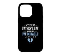 My First Father's Day With My IVF Miracle Case for iPhone 14 Pro Max