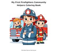 My First Firefighters Community Helpers Coloring Book