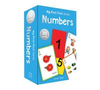 My First Flash Cards Numbers : 30 Early Learning Flash Cards For Kids