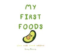 My First Foods: With The Food Beans (Little Bean Books)