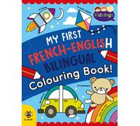 My First French-English Bilingual Colouring Book