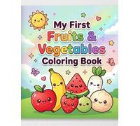 “My First Fruit and vegetable Coloring Book”