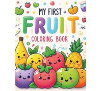 My First Fruit Coloring Book