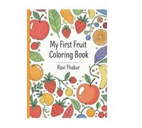 My First Fruit Coloring Book