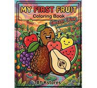 My First Fruit Coloring Book: Toddler coloring book ages 3-6