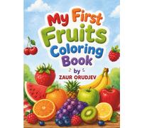 My First Fruits: Coloring Book