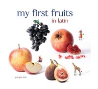 My First Fruits in Latin