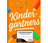 My First Fun Notebook | Kindergarten Composition Journal for Early Learners: Colorful, Cute & Perfect for Writing