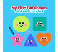 My First Fun Shapes Coloring & Activity Book | Big Bold Shapes for Toddlers Ages 2-4 | Trace & Color