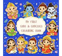 MY FIRST GODS & GODESSES COLOURING BOOK: Simple and cute chibi avatars