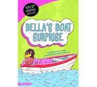 My First Graphic Novel Bellas Boat Surprise