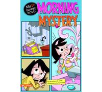 My First Graphic Novel Morning Mystery