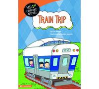 My First Graphic Novel Train Trip