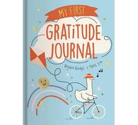 My First Gratitude Journal: Rejoice Always 1 Thess. 5:16