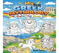 My first Greek Mythology Coloring Book: Gods and Goddesses of Olympus