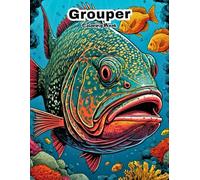 My First Grouper Coloring Book: Big & Simple Sea Creature Art for Little Hands! (UNDER THE SEA COLORING BOOKS)
