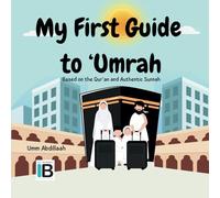 My First Guide to ‘Umrah