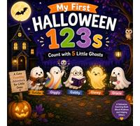 My First Halloween 123s: Count with 5 Little Ghosts