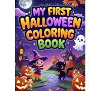 My First Halloween Coloring Book: A Fun and Easy Halloween Coloring Book by DeeGo Book House for Kids with Cute Ghosts, Pumpkins, Witches, and More!