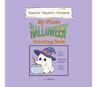 My First Halloween Coloring Book: A Trilingual Vocabulary Adventure for Kids