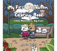 My First Halloween Coloring Book: Little Monsters, Big Fun