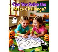 My First Halloween Maze Adventure: Easy Pumpkin, Ghost, Bat and Candy Path Puzzles for Preschool and Kindergarten Kids Ages 4-6 | Screen-Free Halloween Fun (Maze Challenge)