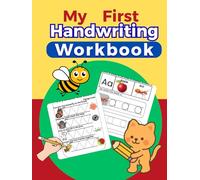My First Handwriting Work Book: Dotted tracing pages, step by step letter formation and motor activities for kids