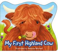 My First Highland Cow: (Wee Kelpies)