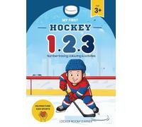 My First Hockey 123 Number: Tracing & Colouring Book: Trace, Colour & Learn from 1-20 with Hockey Fun! For Kids Ages 3-7