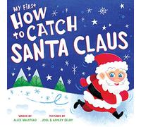 My First How to Catch Santa Claus
