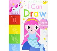 My First I Can Draw Magical Creatures