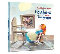 My First Illustrated Fairytale Board Book - Goldilocks and the Three Bears