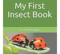My First Insect Book: 6 (My First Book Series)