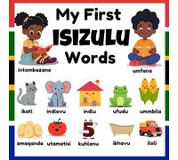 My First isiZulu Words (My First Words)