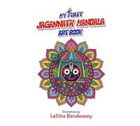 My First Jagannath Mandala Art Book: Easy Mandala Art for Kids, Teens & Adults, A Beautiful Gift book with 40 Easy Designs, Relaxing Patterns for Creativity, Mindfulness & Family Bonding
