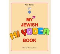 My First Jewish Book: Mi Yodea (Step by Step Judaism)