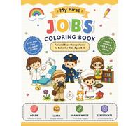 My First Jobs Coloring Book: for Ages 3-6