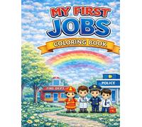 My First Jobs Coloring Book: Fun Coloring & Learning Book for Kids in 5 Languages