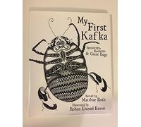 My First Kafka: Runaways, Rodents & Giant Bugs