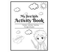 My First Kids Activity Book: Tracing, Coloring, and Learning Workbook for Ages 3-6