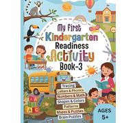 My First KIndergarten Readiness Activity Book - 3: 100 Fun Learning Activities for Ages 5+ | Tracing, ABC & Phonics, Numbers 1-20, Shapes, Colors, ... Skills (My first Activity Books for kids 5+)