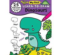 My First Learn-To-Draw: Dinosaurs: (25 Wipe Clean Activities + Dry Erase Marker) (My First Wipe Clean How-To-Draw)
