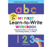 My First Learn-to-Write Workbook: Practice for Kids with Pen Control, Line Tracing, Letters, and More! (My First Preschool Skills Workbooks)