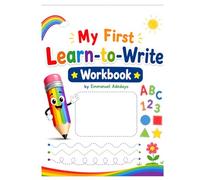 My First Learn-to-Write Workbook: Tracing Lines, Shapes, Numbers, ABC Letters, and First Words for Preschool and Pre-K Kids Ages 3-5