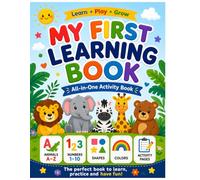 My First Learning Book for Kids: Toddler Activity Book for Ages 2-5: Animals A-Z, Numbers, Shapes, Colors & Preschool Learning Activities