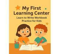 MY FIRST LEARNING CENTRE - COLORING BOOK , Learn To Write Workbook Practice For Kids: Help Kids Recognize Letters, Match Pictures, Letters, and Build Early Reading Skills