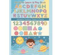 My First Learning & Coloring Book: Alphabet, Numbers, Shapes & Planets for Ages 3-5