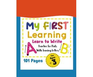 my first learning learn to write Practice for kids with tracing letters: My first learning work paper workbook trace with me, 101 Pages My first learning.