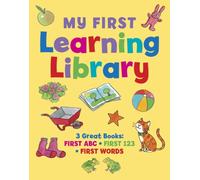My first learning library : 3 Great Books: ABC * First 123 * First Words