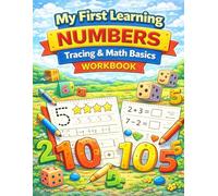 My First Learning Numbers Tracing & Math Basics Workbook for Kids Ages 3-6